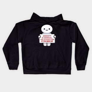 Anxiety Is Normal Kids Hoodie